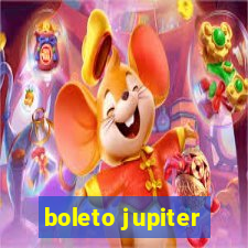 boleto jupiter